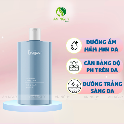 Nước Hoa Hồng Fraijour Pro Moisture Creamy Toner Dưỡng Trắng, Cấp Ẩm 500ml