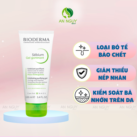 Gel Tẩy Tế Bào Chết Bioderma Sebium Gel Gommant Cho Da Dầu Và Hỗn Hợp 100ml