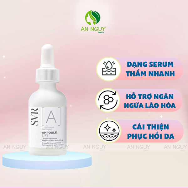 Tinh Chất SVR [A] Ampoule Lift Ngăn Ngừa Lão Hóa & Giúp Da Mềm Mịn 30ml