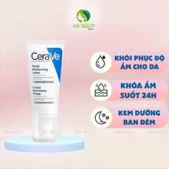 Sữa Dưỡng Ẩm Ban Đêm CeraVe Facial Moisturizing Lotion For Normal To Dry Skin Dành Cho Da Thường Đến Da Khô 52ml (CTY)