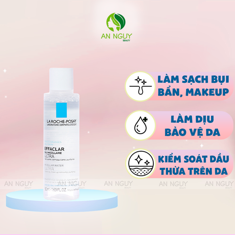 Nước Tẩy Trang La Roche-Posay Effaclar Micellar Water Ultra Oily Skin Cho Da Dầu