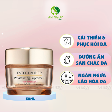 Kem Dưỡng Estee Lauder Revitalizing Supreme+ Youth Power Creme Ngăn Ngừa Lão Hóa