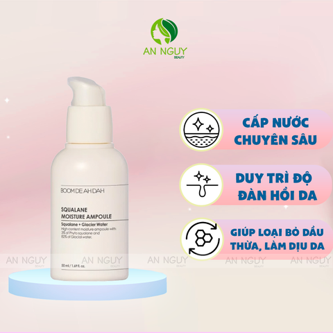 Tinh Chất Boom De Ah Dah Squalane Moisture Ampoule Cấp Ẩm Chuyên Sâu 50ml