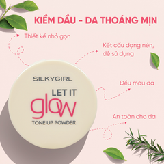 Phấn Phủ Nâng Tông SilkyGirl Let It Glow Tone Up Powder 7g