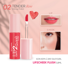 Son Kem Lì 2in1 Silkygirl Lip 2 Cheek Flush 3.8ml