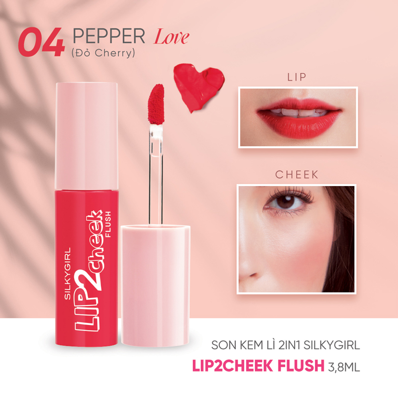 Son Kem Lì 2in1 Silkygirl Lip 2 Cheek Flush 3.8ml