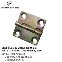 Bản Lề Lá Vuông Nhỏ – 30x30mm – Xi Mạ Bảy Màu – 1230.3.11067