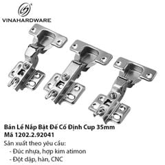 Bản Lề Nắp Bật Đế Cố Định Cup 35mm – Mã 1202.2.92041