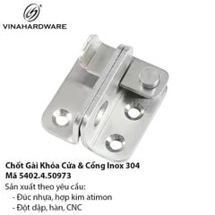 Chốt Gài Cửa – Inox 304 Chống Rỉ – Mã 5402.4.50973 | Gia Công & Đóng Gói Theo Yêu Cầu