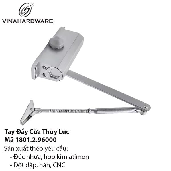 Tay Đẩy Cửa Thủy Lực Vinahardware - Điều Chỉnh Lực Linh Hoạt, Có Hoặc Không Dừng 1801.2.96000