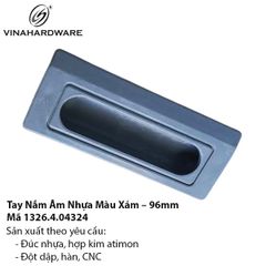 Tay Nắm Âm Nhựa Màu Xám 96mm – Mã 1326.4.04324