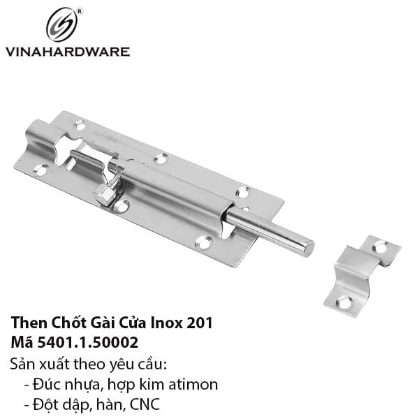 Then Chốt Cửa Inox Chống Gỉ - Mã 5401.1.50002