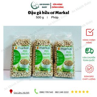  Đậu gà hữu cơ Markal 500g date 06/2024 