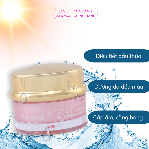 [BEYONCÉ] Kem Dưỡng trắng, Chống nắng, Ngừa mụn