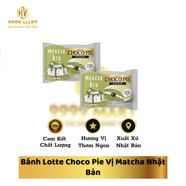 Bánh Lotte Choco Pie Vị Matcha Nhật Bản – Siêu Thị Hàng Nhập Khẩu 9999