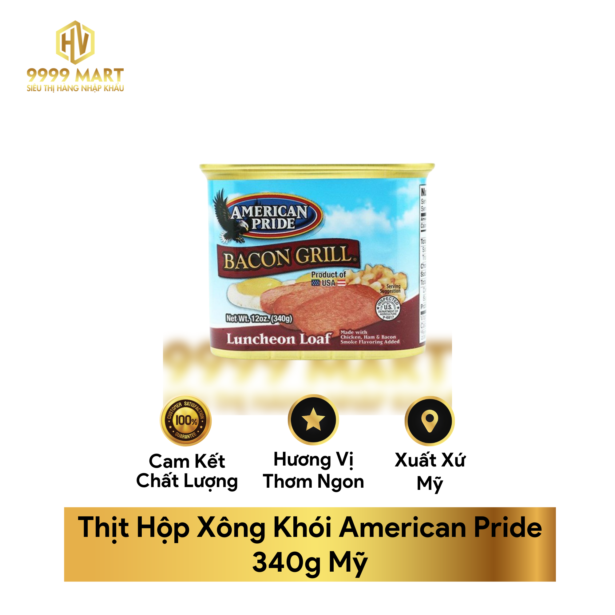  Thịt Hộp Xông Khói American Pride 340g Mỹ 