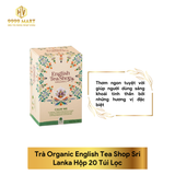  Trà Organic English Tea Shop Sri Lanka Hộp 20 Túi Lọc 