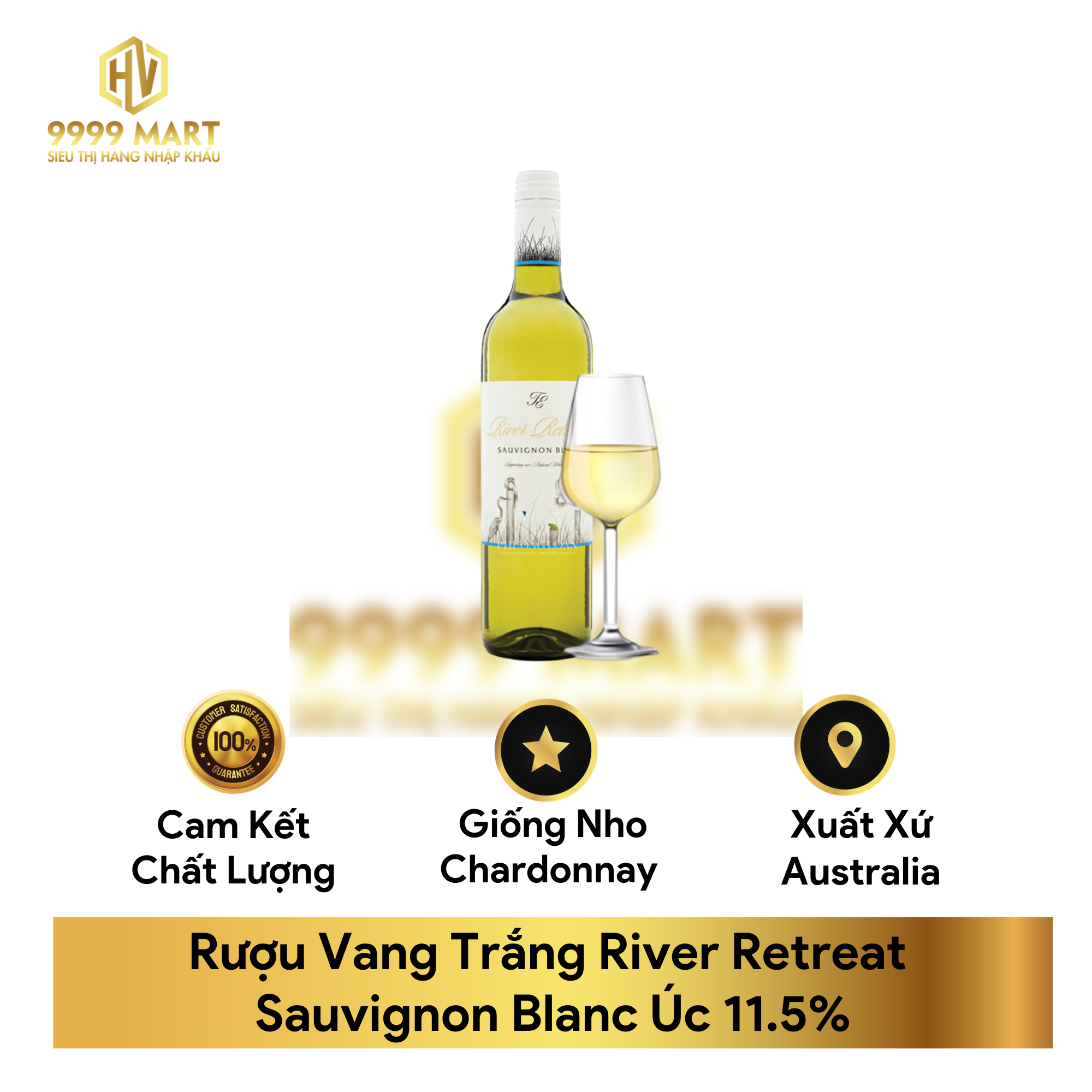  Rượu Vang Trắng River Retreat Sauvignon Blanc Úc 11.5% 