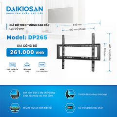 Khung Treo, Giá Treo Tường Tivi  DAIKIOSAN DP265 Loại Cố Định Phù Hợp Cho Tivi 40 - 80 Inch