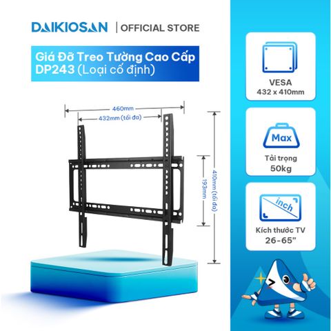 Khung Treo Tivi, Giá Treo Tivi DAIKIOSAN DP243 Loại Cố Định Cho Tivi 26 - 65 inch Kèm Bộ Phụ Kiện