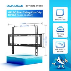Khung Treo, Giá Treo Tường Tivi  DAIKIOSAN DP265 Loại Cố Định Phù Hợp Cho Tivi 40 - 80 Inch