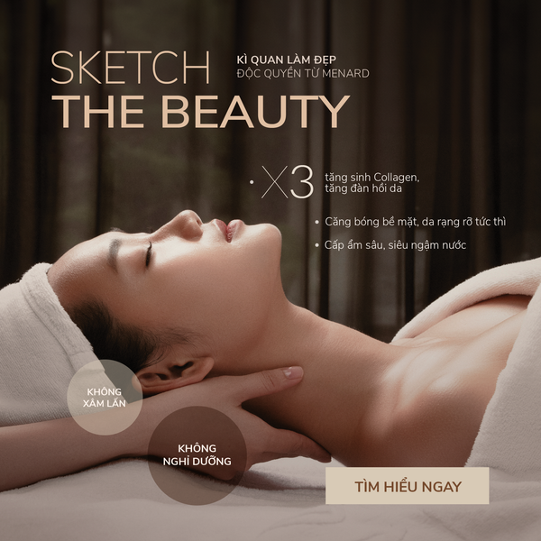  MDV147 - Dịch vụ phục hồi cấu trúc săn chắc, tái tạo bề mặt da căng bóng ứng dụng siêu công nghệ (Sketch A Beauty) 