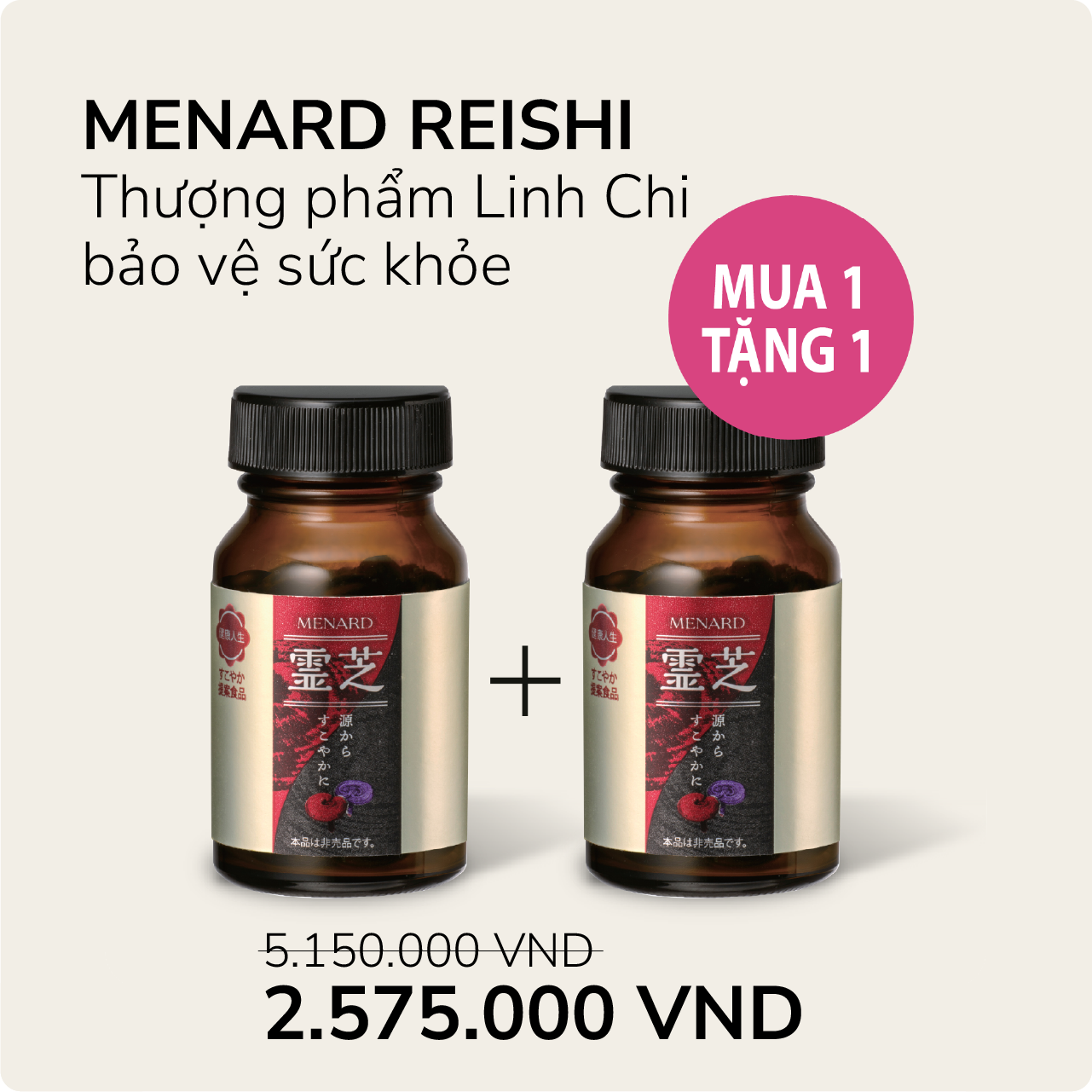 [Mua 1 tặng 1] Menard Reishi (50 viên)