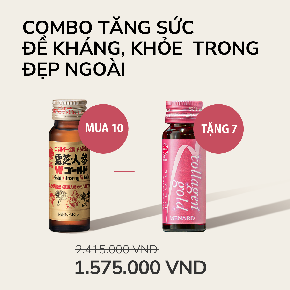  Menard Reishi Ginseng (10 chai) tặng Collagen Gold (7 chai) 