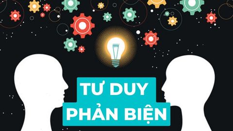 Bài học: Tư duy phản biện