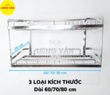  Kệ treo INOX 304 cao cấp 2 tầng, kệ chén đĩa phòng bếp treo tường. 