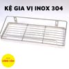  Kệ gia vị phòng bếp INOX 304 1 tầng 