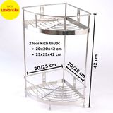  Kệ góc phòng tắm INOX 304 2 tầng cao cấp (20x20x42; 25x25x42) 