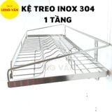  Kệ treo INOX 304 1 tầng kệ chén bát đồ dùng nhà bếp tiện lợi 