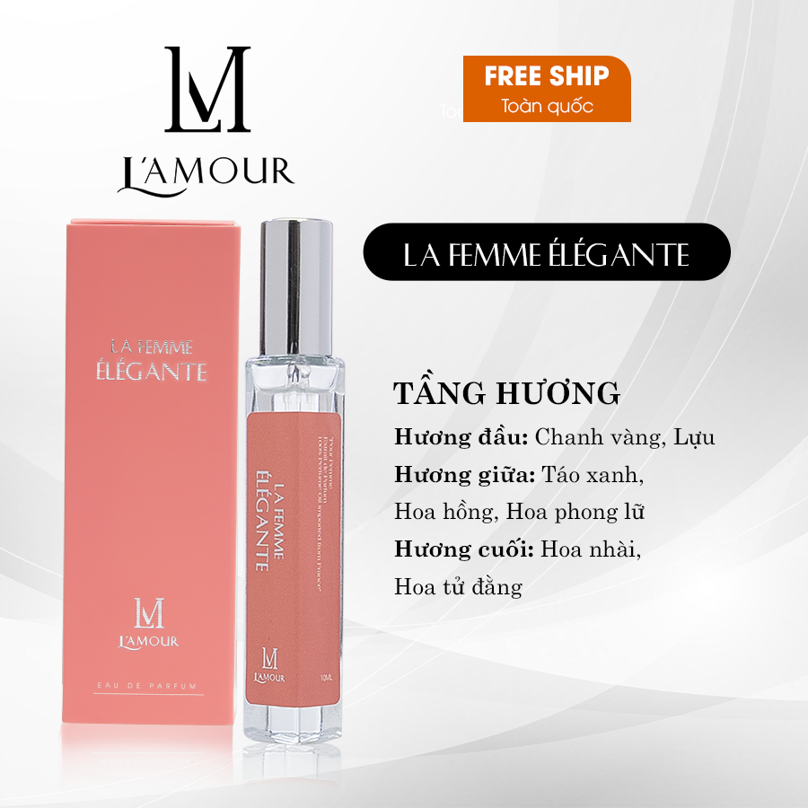  Tinh dầu nước hoa L'AMOUR La Femme Elegante Girl với hương thơm ngọt ngao, nữ tính và rất sang trọng- 10ML 