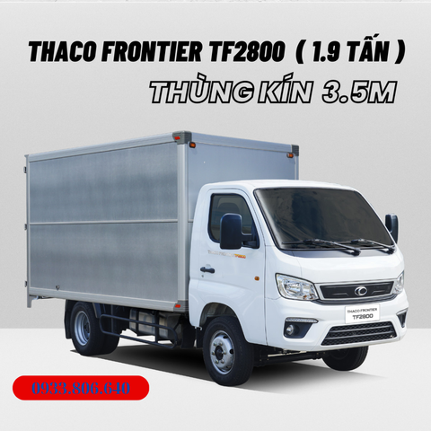  XE TẢI THACO FRONTIER TF2800 THÙNG KÍN TẢI TRỌNG 1.990 KG 