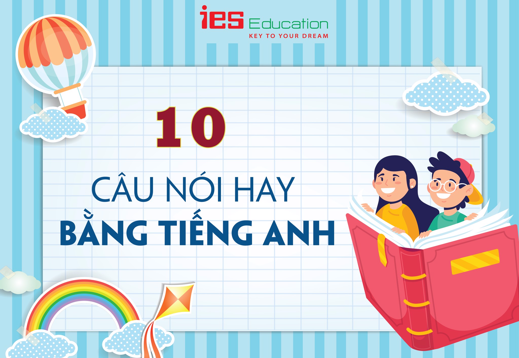 10 câu nói hay bằng tiếng Anh