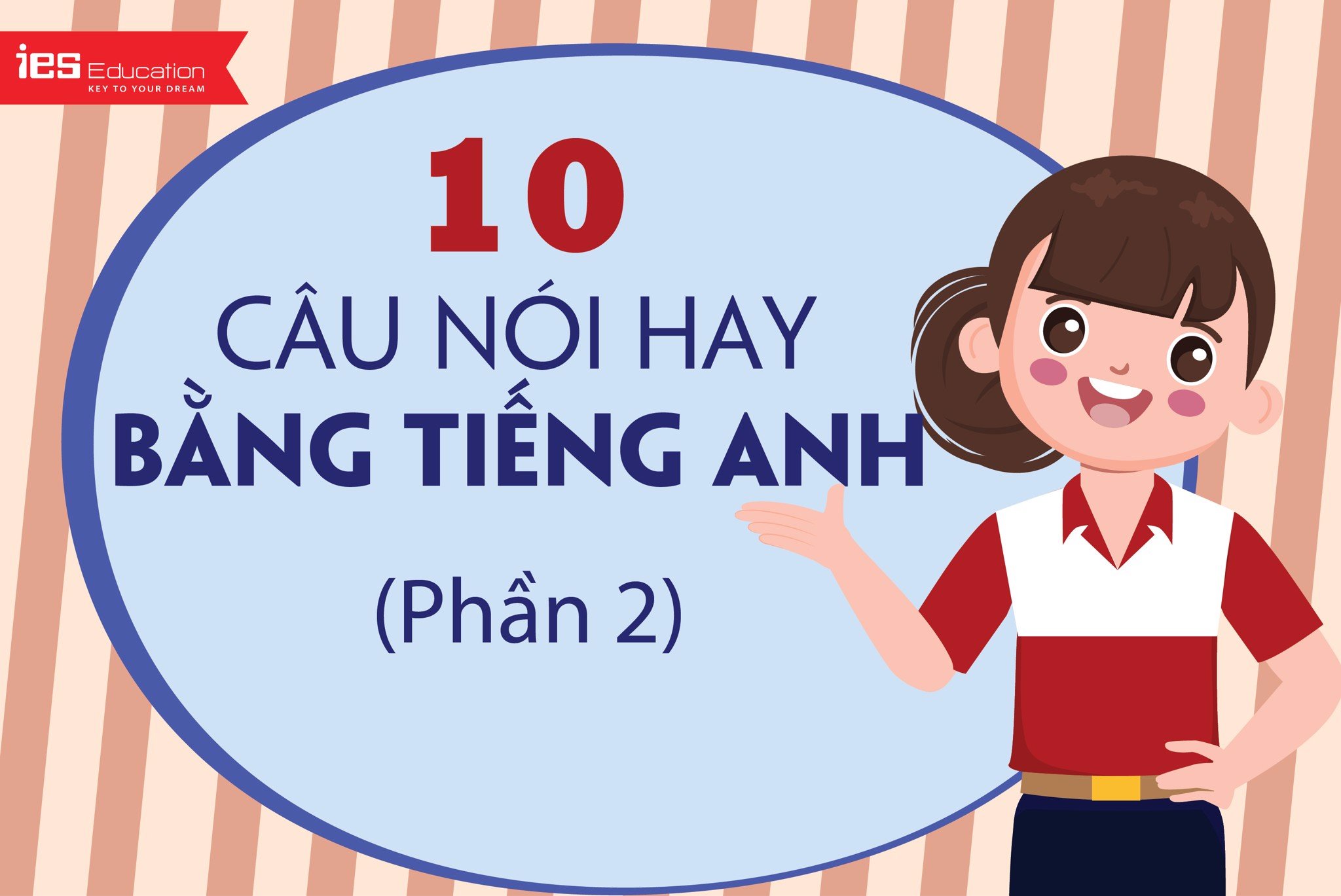 10 câu nói hay bằng tiếng Anh p.2