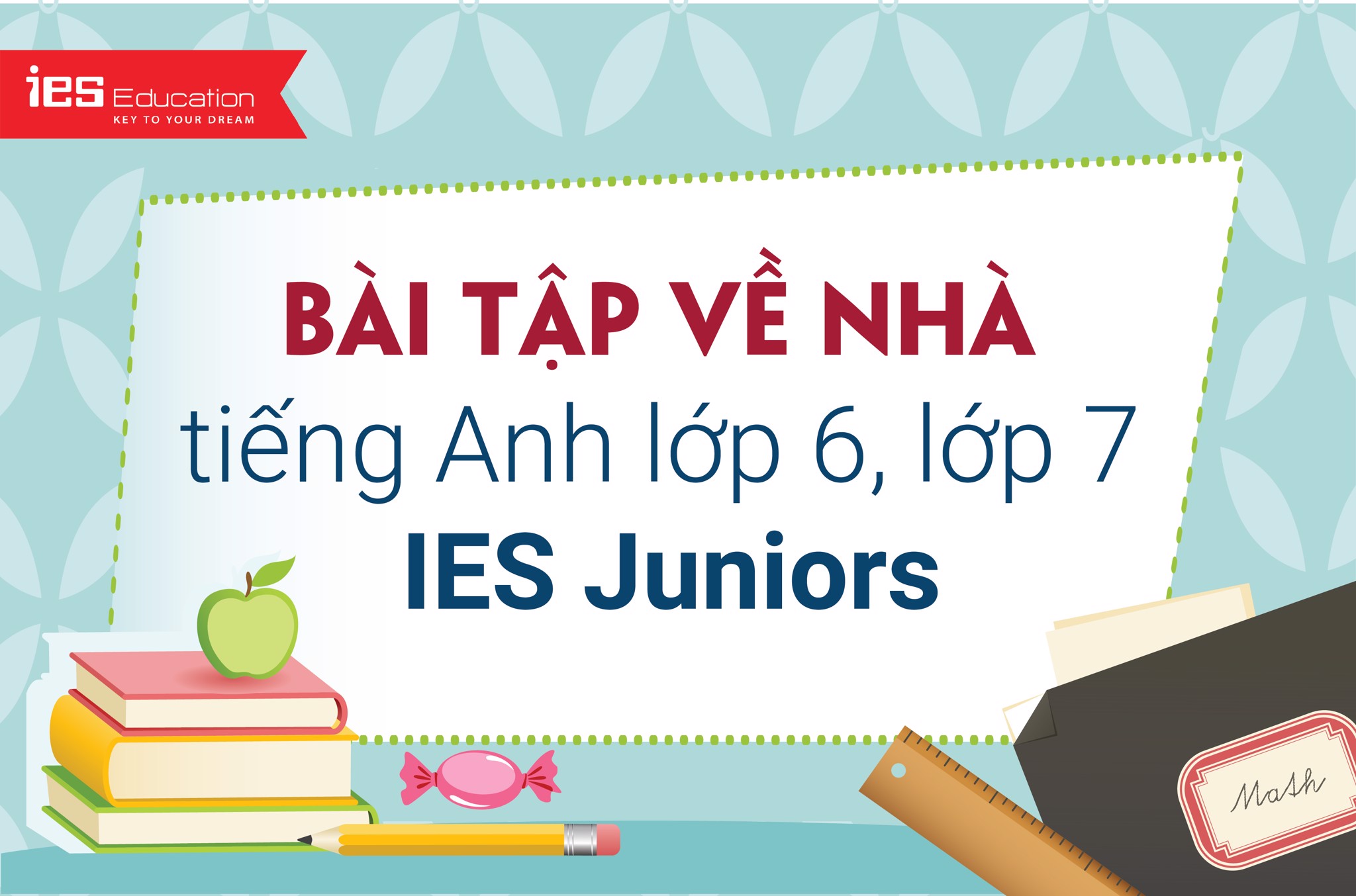 Bài tập tiếng Anh lớp 6 - IES Education