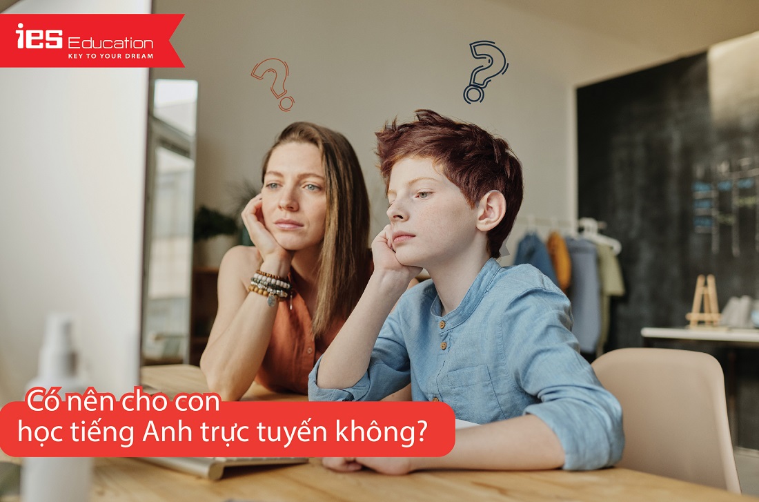 Có nên cho con học tiếng Anh online không? - Tiếng Anh trực tuyến đa tương tác