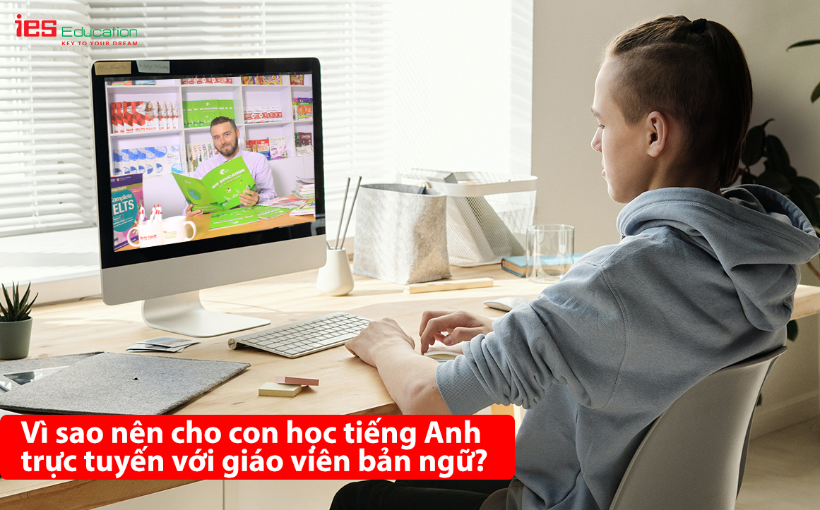 Học tiếng Anh trực tuyến với giáo viên bản ngữ