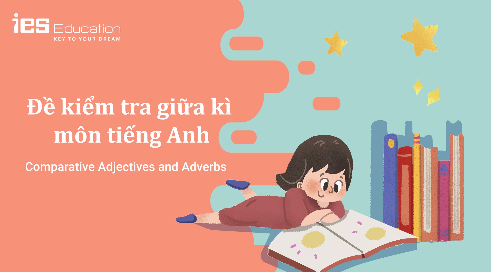 Đề kiểm tra giữa kì môn tiếng Anh - IES Education