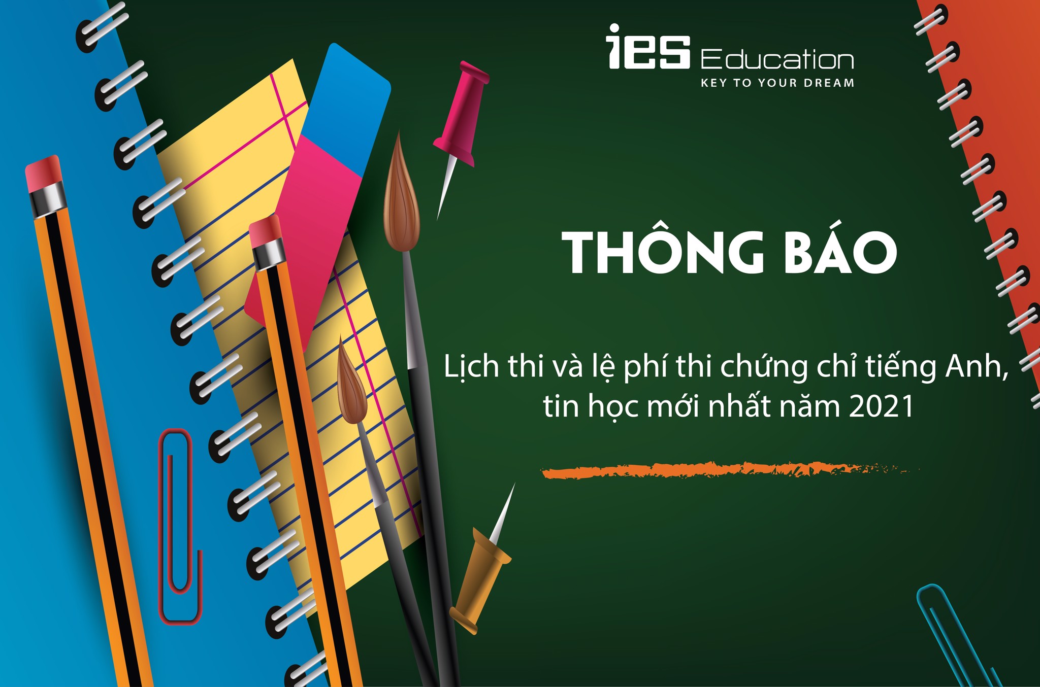 Thông báo lịch thi và lệ phí thi chứng chỉ tiếng Anh, tin học mới nhất năm 2021