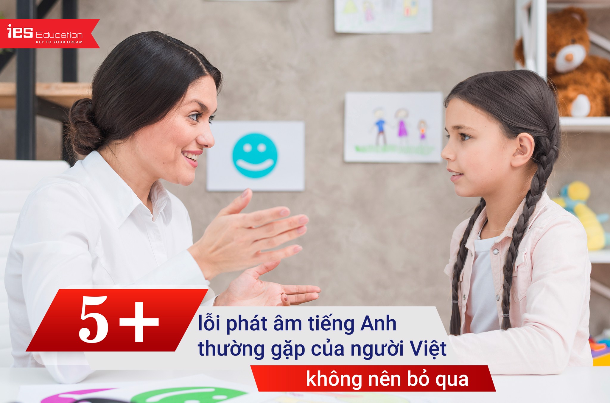 Lỗi phát âm tiếng Anh - IES Education