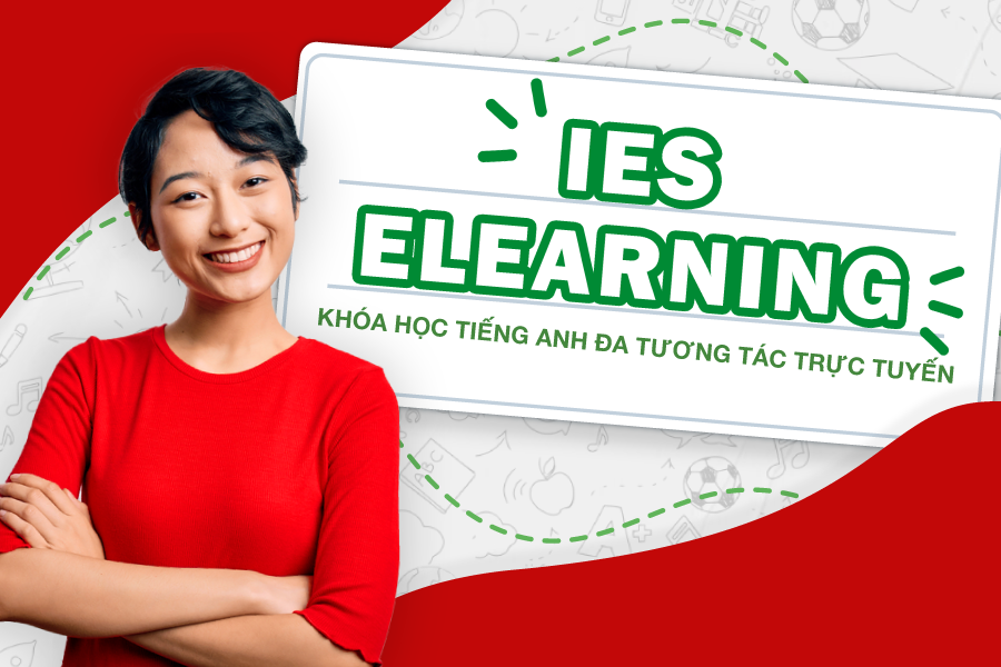 KHÓA HỌC TIẾNG ANH ĐA TƯƠNG TÁC TRỰC TUYẾN - IES ELEARNING