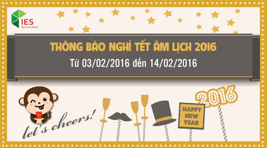 Thông báo nghỉ tết âm lịch 2016 - IES Education