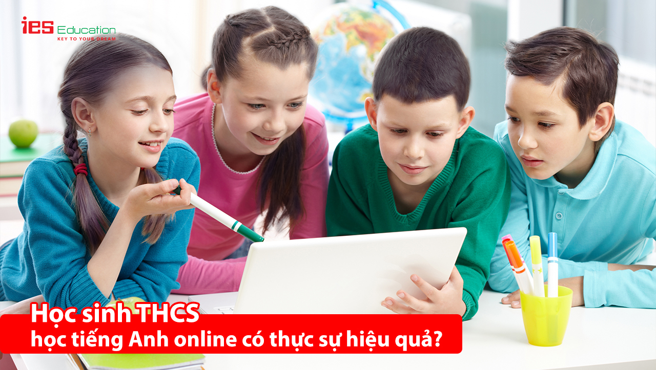 Tiếng Anh online dành cho cho học sinh THCS