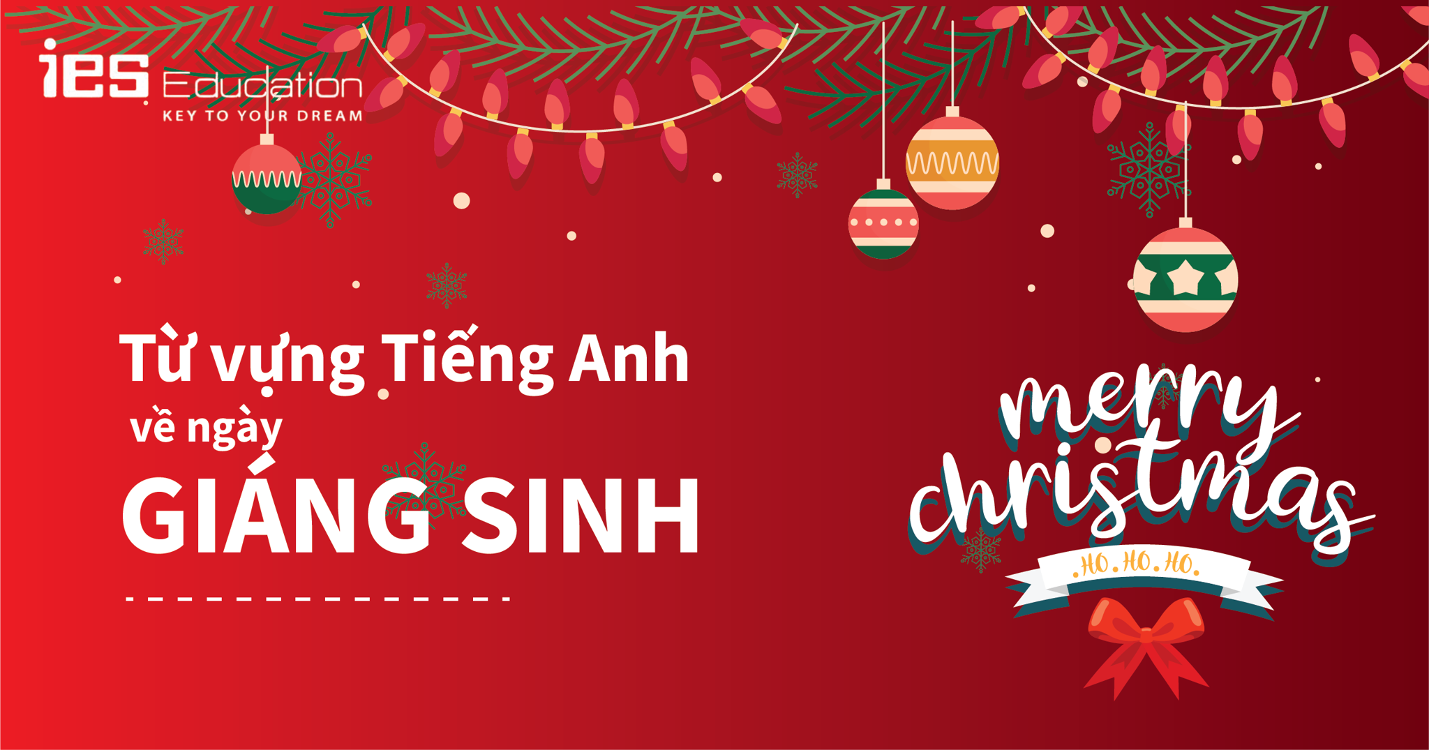 TỪ VỰNG TIẾNG ANH VỀ GIÁNG SINH, NOEL