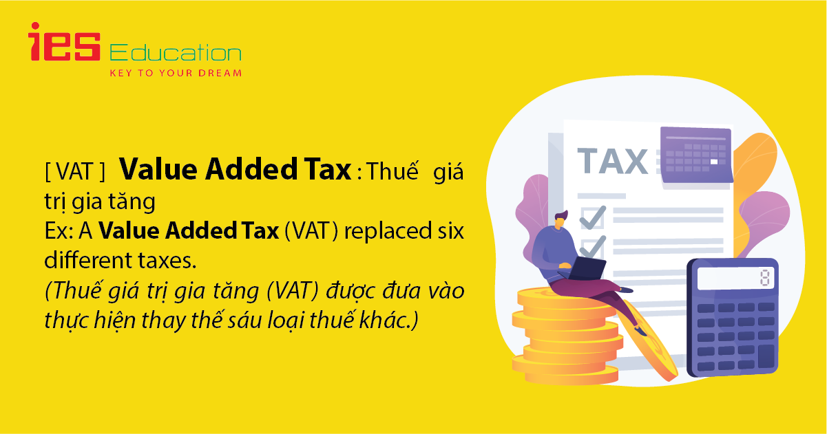 TỪ VỰNG TIẾNG ANH THƯƠNG MẠI CÓ VÍ DỤ MINH HOẠ