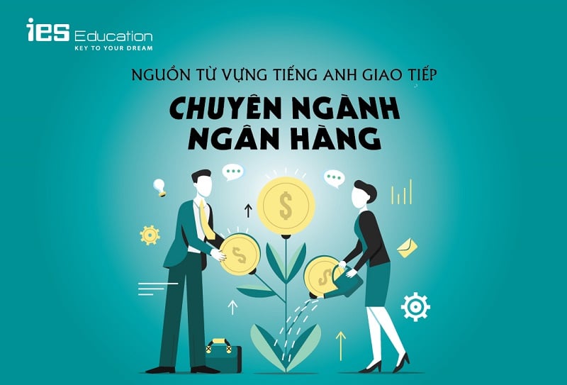 Tiếng Anh chuyên ngành ngân hàng