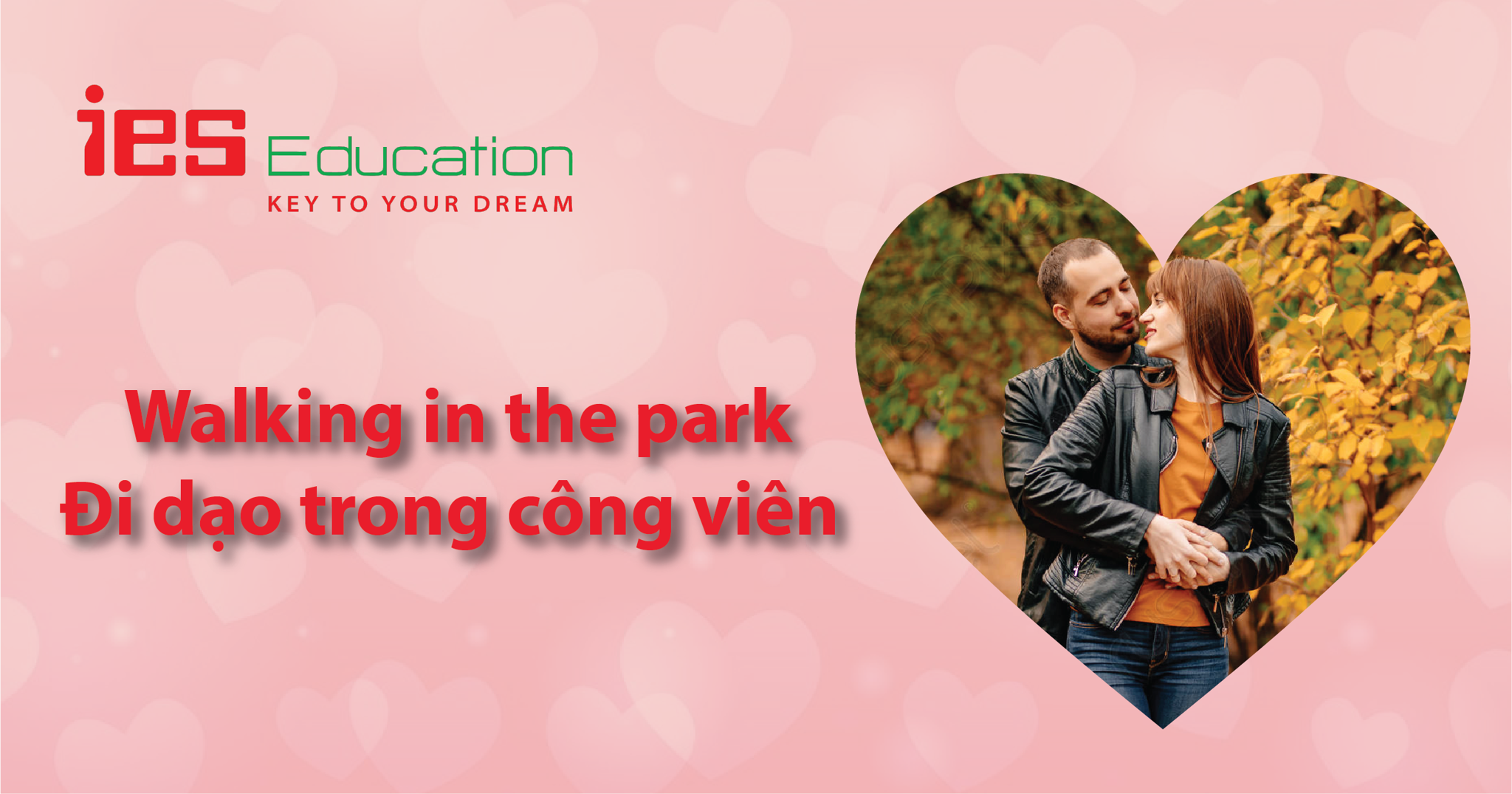 TỪ VỰNG TIẾNG ANH VỀ CHỦ ĐỀ VALENTINE